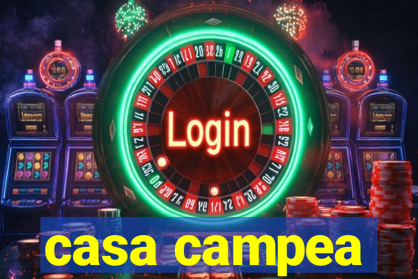 casa campea